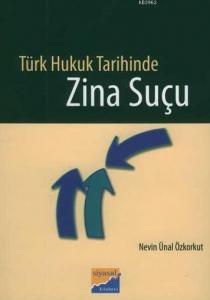 Türk Hukuk Tarihinde Zina Suçu
