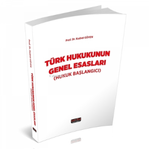 Türk Hukukunun Genel Esasları