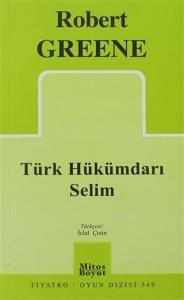 Türk Hükümdarı Selim