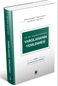 Türk İdari Yargılama Hukukunda Yargılamanın Yenilenmesi