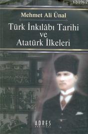 Türk İnkılabı Tarihi ve Atatürk İlkeleri