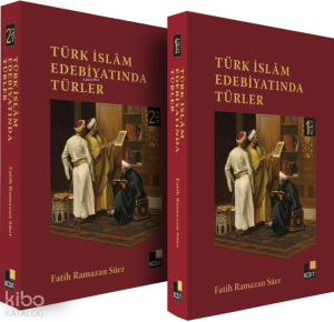 Türk İslam Edebiyatında Türler (2 Cilt)