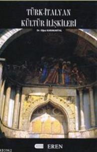 Türk - İtalyan Kültür İlişkileri
