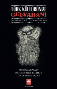 Türk Kültüründe Gulyabani;