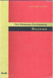 Türk Milletlerarası Özel Hukukunda Boşanma
