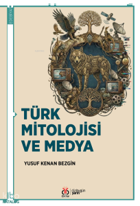 Türk Mitolojisi ve Medya