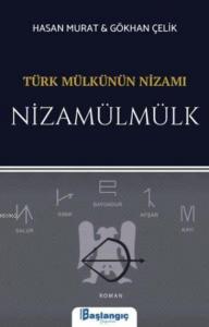 Türk Mülkünün Nizamı - Nizamülmülk