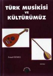 Türk Musikisi ve Kültürümüz