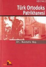 Türk Ortodoks Patrikhanesi