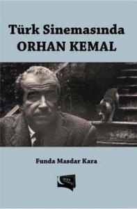 Türk Sinemasında Orhan Kemal