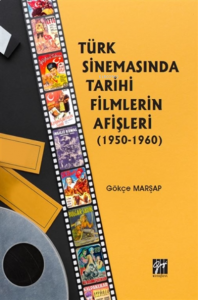 Türk Sinemasında Tarihi Filmlerin Afişleri (1950-1960)