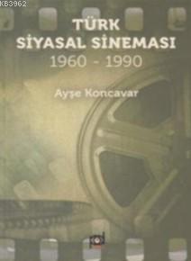 Türk Siyasal Sineması 1960-1990