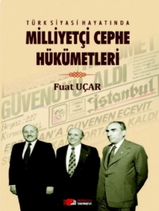 Türk Siyasi Hayatında Milliyetçi Cephe Hükümetleri