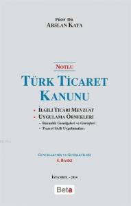 Türk Ticaret Kanunu (Notlu)