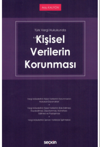 Türk Vergi Hukukunda Kişisel Verilerin Korunması