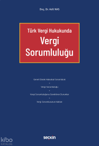 Türk Vergi Hukukunda Vergi Sorumluluğu
