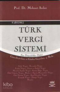 Türk Vergi Sistemi; Son Değişiklikler Dahil