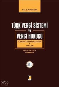 Türk Vergi Sistemi ve Vergi Hukuku (Ciltli)