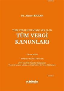 Türk Vergi Sisteminde Yer Alan Tüm Vergi Kanunları