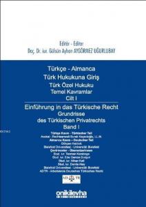 Türkçe Almanca Türk Özel Hukuku Temel Kavramlar Cilt I