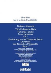 Türkçe - Almanca Türk Özel Hukuku Temel Kavramlar Cilt I