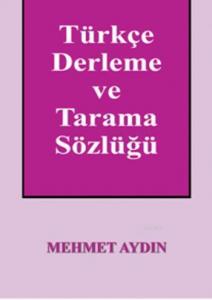 Türkçe Derleme ve Tarama Sözlüğü