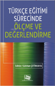 Türkçe Eğitimi Sürecinde Ölçme ve Değerlendirme