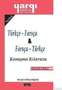 Türkçe Farsça Farsça Türkçe Konuşma Kılavuzu