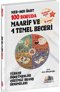Türkçe FM ÖABT MEB-AGS Türkçe Öğretmenliği 100 Soruda Maarif ve 4 Temel Beceri Deneme Çözümlü Yıldızlar Geçidi 6. Kitap