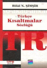 Türkçe Kısaltmalar Sözlüğü 