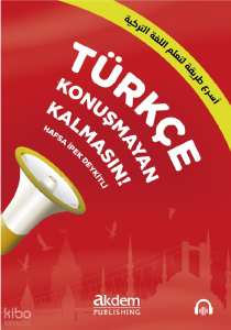 Türkçe Konuşmayan Kalmasın!