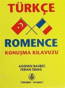 Türkçe - Romence Konuşma Kılavuzu