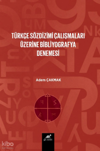 Türkçe Sözdizimi Çalışmaları Üzerine Bir Bibliyografya Denemesi