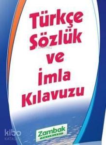 Türkçe Sözlük Ve İmla Klavuzu
