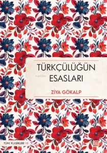 Türkçülüğün Esasları