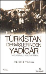 Türkistan Dervişlerinden Yadigar