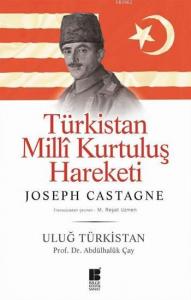 Türkistan Millî Kurtuluş Haraket Uluğ Türkistan; Uluğ Türkistan