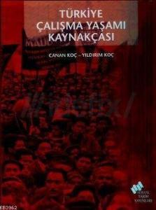 Türkiye Çalışma Yaşamı Kaynakçası