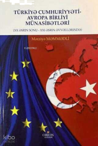 Türkiye Cumhuriyeti Avrupa Birliği Münasebetleri