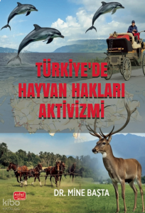 Türkiye’de Hayvan Hakları Aktivizmi