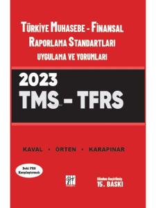 Türkiye Muhasebe - Finansal Raporlama Standartları Uygulama ve Yorumları (TMS - TFRS)