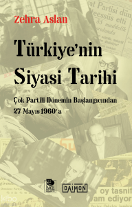 Türkiye' nin Siyasi Tarihi;Çok Partili Dönemin Başlangıcından 27 Mayıs 1960'a