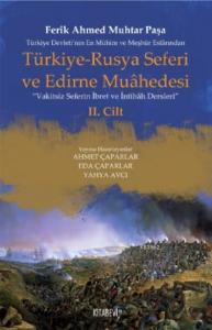 Türkiye - Rusya Seferi ve Edirne Muahedesi
