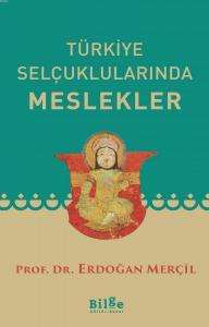 Türkiye Selçuklularında Meslekler