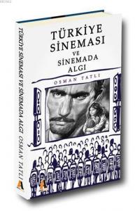 Türkiye Sineması ve Sinemada Algı
