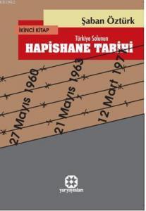 Türkiye SolununHapishane Tarihi 2