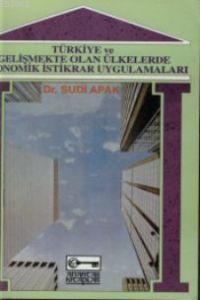 Türkiye ve Gelişmekte Olan Ülkelerde Ekonomik İstikrar Uygulamaları