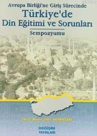 Türkiye'de Din Eğitimi Sorunları Sempozyumu