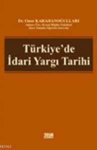 Türkiye'de İdari Yargı Tarihi