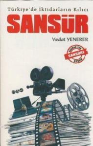 Türkiye'de İktidarların Kılıcı Sansür